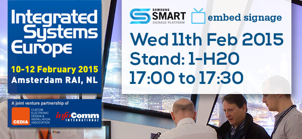 embed signage Digital Signage SaaS Online Cloud Based Content Management System - Samsung Smart Signage Platform (SSSP SOC) live presentation at Integrated Systems Europe ISE 2015