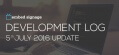 Development Log: 5th July 2016 Updates | embed signageembed signage