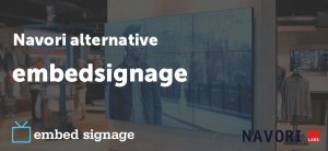 navori alternative - embed signage blog post